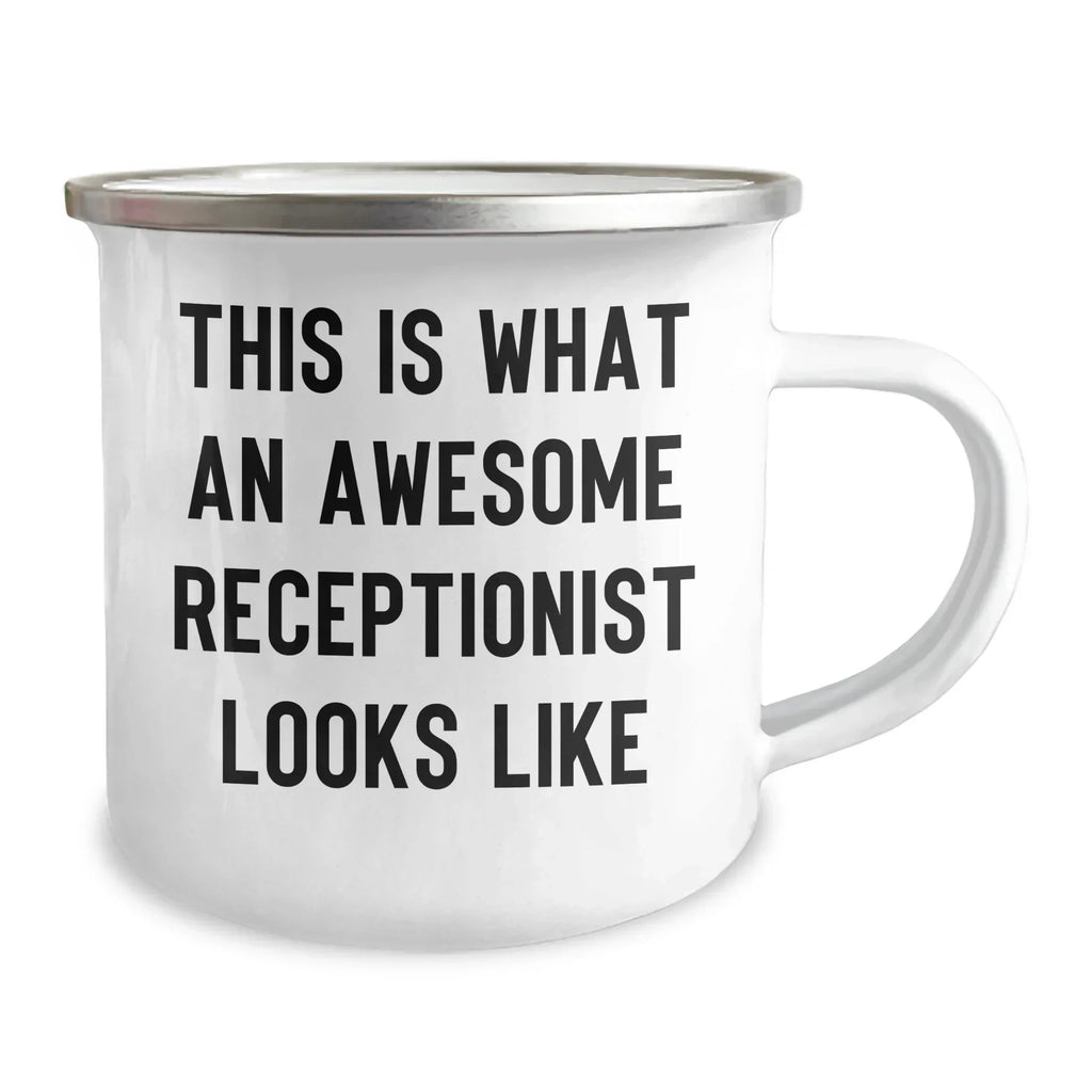 Funny Receptionist Gifts from Friends, Father's Day Unique Gifts for Him, This Is What An Awesome Receptionist Looks Like, 12 oz Camping Mug