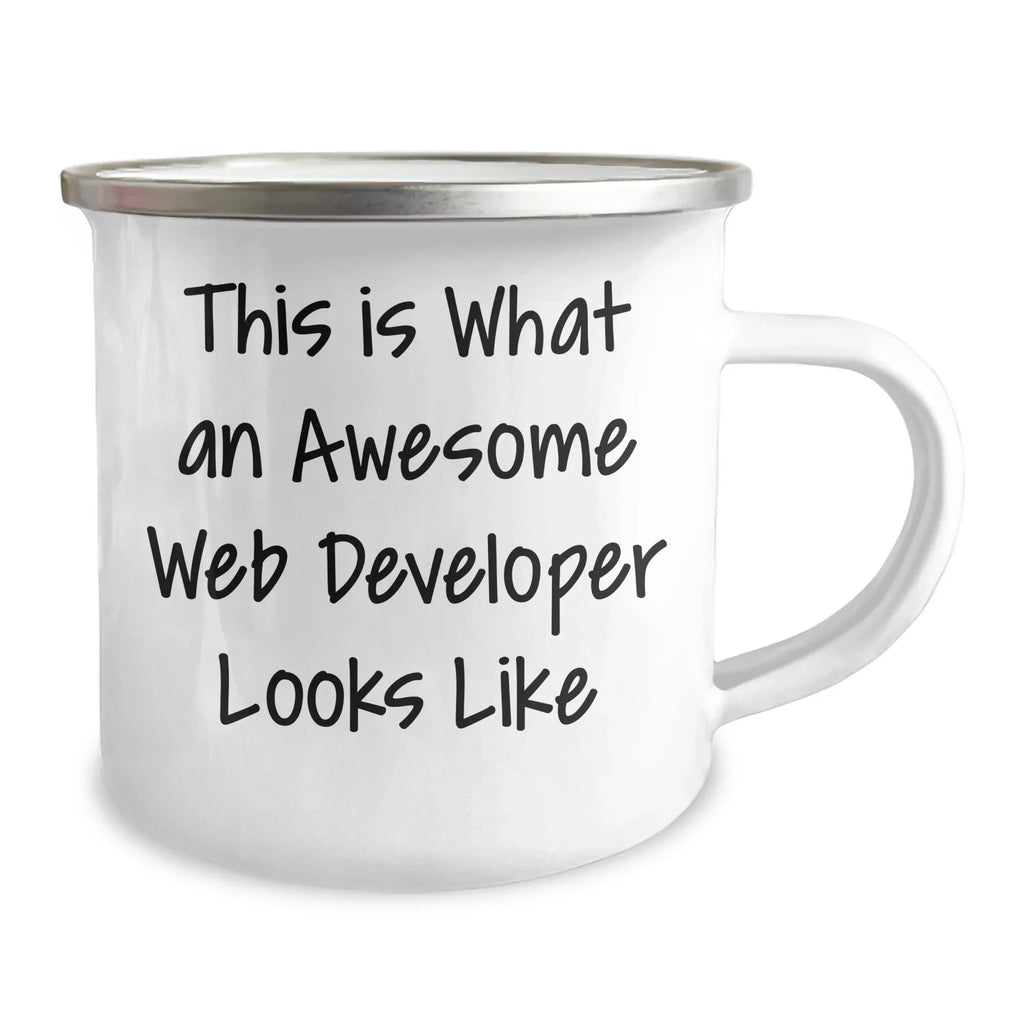 Gifts from Friends for Awesome Web Developer, This Is What An Awesome Web Developer Looks Like, Camping Mug for Father's Day