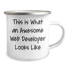 Gifts from Friends for Awesome Web Developer, This Is What An Awesome Web Developer Looks Like, Camping Mug for Father's Day