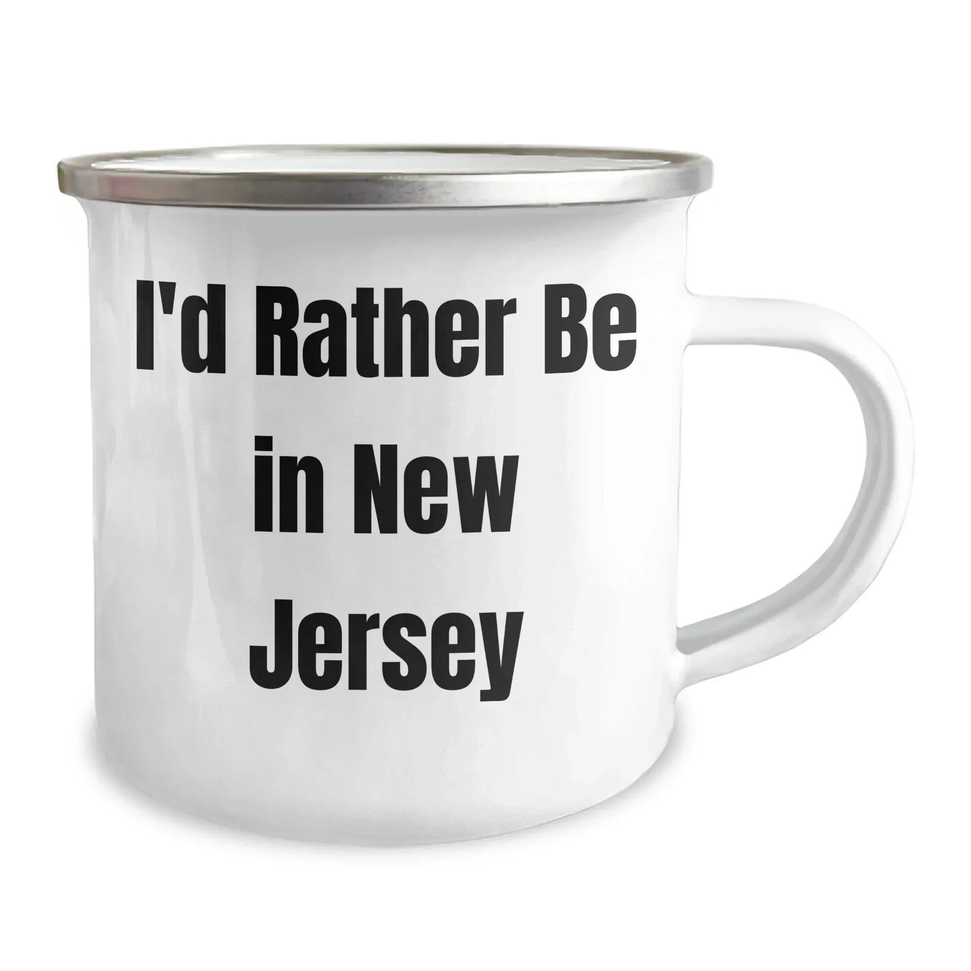 Gifts from Family - New Jersey Camping Mug, I'd Rather Be In New Jersey, Funny Quote, Father's Day Unique Gifts for New Jersey Men, New Jersey Lovers