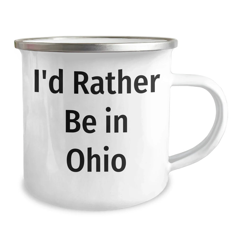 Funny Ohio Gifts - I'd Rather Be In Ohio Camping Mug for Father's Day, Ohio Lovers, Men, or Friends - Gifts from Ohio, Perfect for Hiking, Camping, or Outdoor Adventures