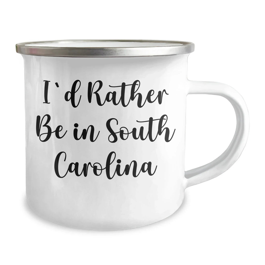 Funny South Carolina Gifts for Men, 'I'd Rather Be In South Carolina' Camping Mug, Gifts from Men for Dad's Special Day