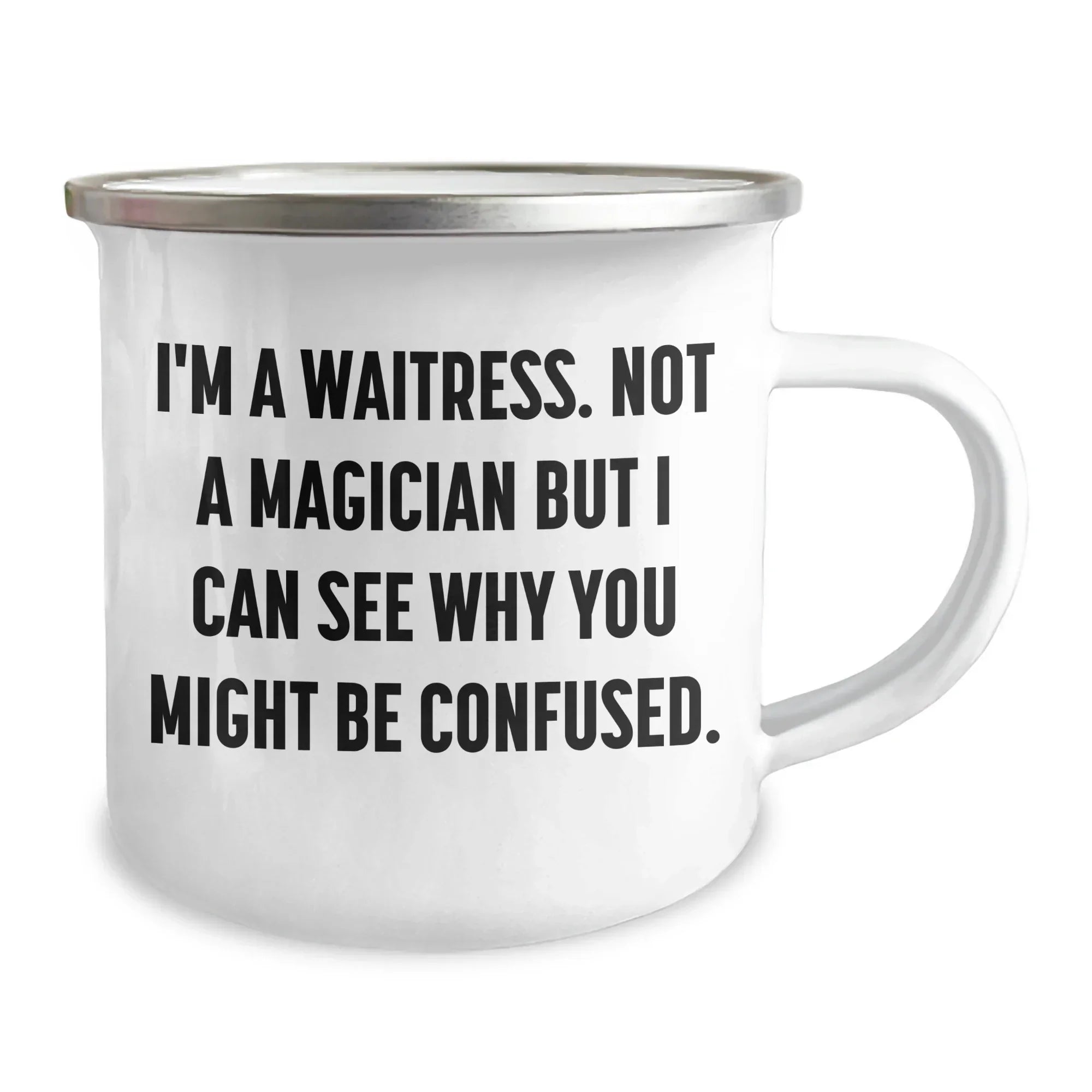 Gifts from Friends for Waitress, Funny Quote Camping Mug for Father's Day, Unique Gifts for Men
