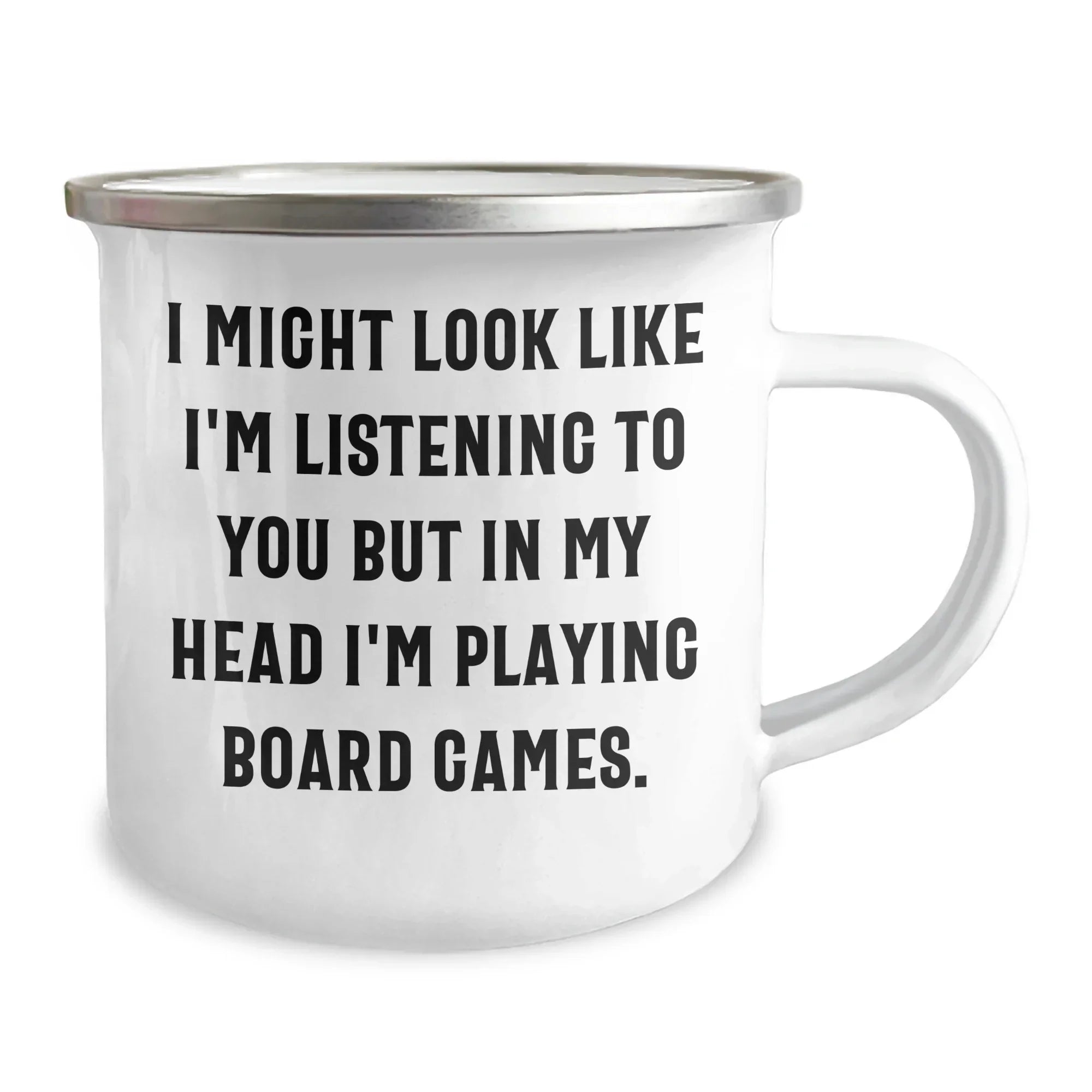 Funny Board Games Quote Camping Mug, Gifts from Family for Father's Day, Unique Board Games Enthusiasts Gifts, Board Games Lovers Mug