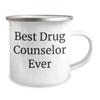 Funny Drug Counselor Gifts from Men for Drug Counselor - Best Ever Massage Mug, Father's Day Unique Gifts, Camping Mug for Men, Funny Quote