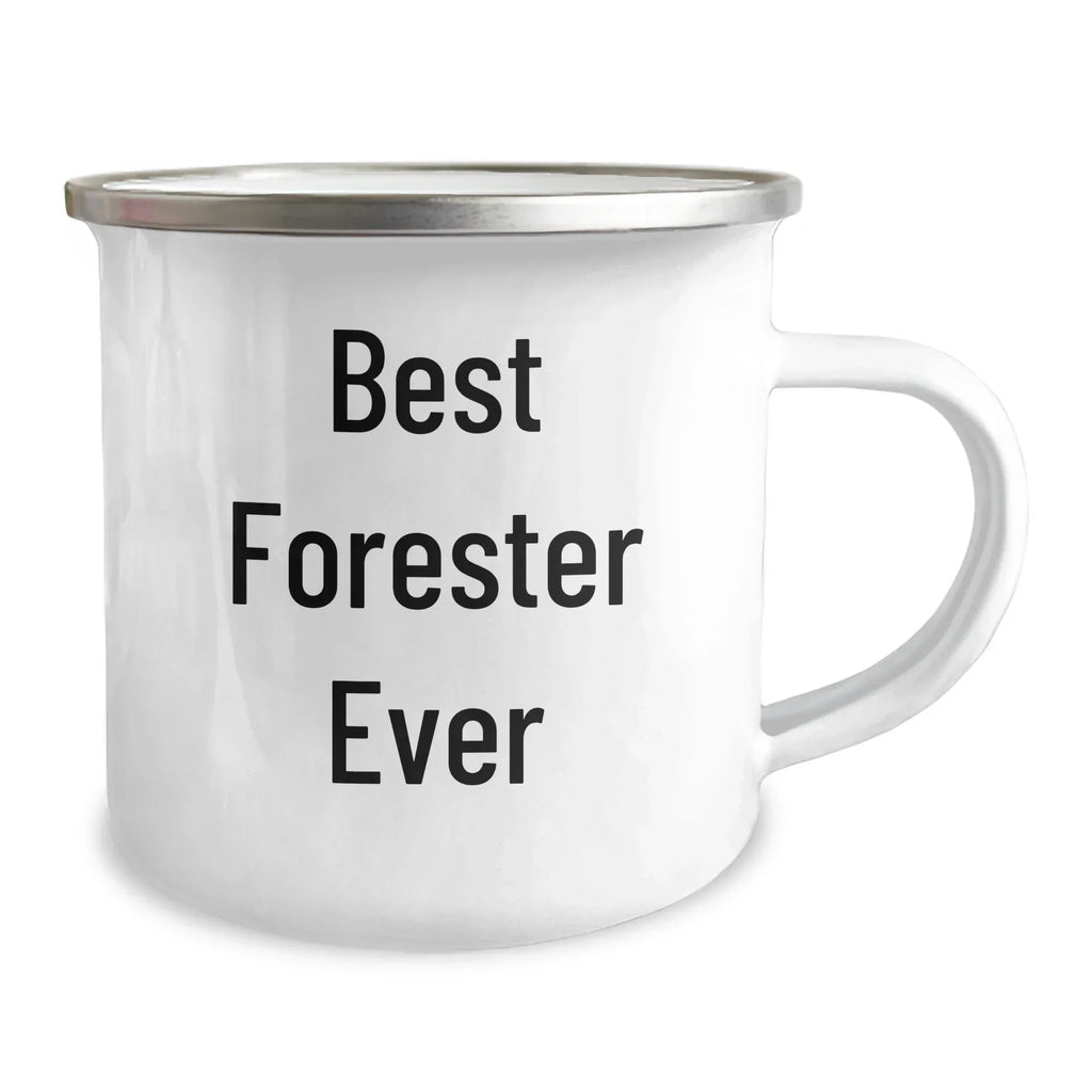 Funny Forester Camping Mug Gifts from Friends for Best Forester Ever on Father's Day, Camping Mug for Forester, Gift for Forester