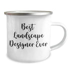 Funny Landscape Designer Gifts - Best Landscape Designer Ever Camping Mug for Mother's Day from Friends - Unique Gifts for Women or Men