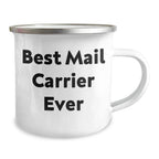 Funny Mail Carrier Gifts from Men - Best Mail Carrier Ever, Camping Mug for Mother's Day