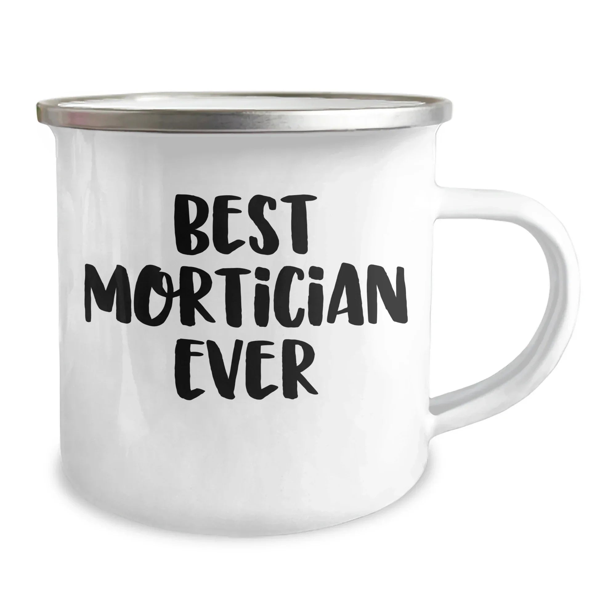 Funny Mortician Camping Mug Gifts from Men to Best Mortician Ever on Mother's Day