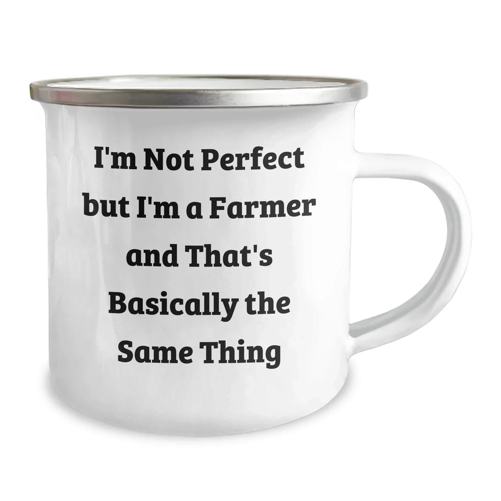 Funny Farmer Gifts for Dad - 'I'm Not Perfect But I'm A Farmer And That's Basically The Same Thing' Camping Mug, Father's Day Unique Gifts from Men to Farmer