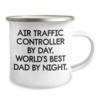 Air Traffic Controller Gifts from Friends, Funny Camping Mug for Air Traffic Controller By Day, World's Best Dad By Night, Graduation Unique Gifts