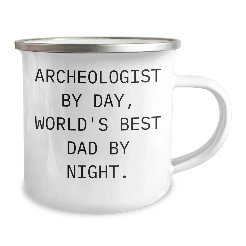 Archeologist Gifts, Camping Mug for Graduation, Funny Quote 'Archeologist By Day, World's Best Dad By Night' Gifts from Dad to Archeologist