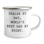 Dealer Gifts, Funny Quote, Camping Mug, Graduation Unique Gifts from Men, for Dealers