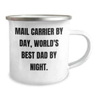 Funny Mail Carrier Gifts for Father's Day - 'Mail Carrier By Day, World's Best Dad By Night.' Stainless Steel Camping Mug, 12 oz