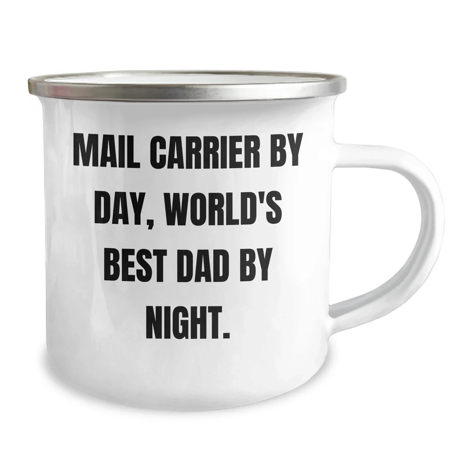 Funny Mail Carrier Gifts for Father's Day - 'Mail Carrier By Day, World's Best Dad By Night.' Stainless Steel Camping Mug, 12 oz