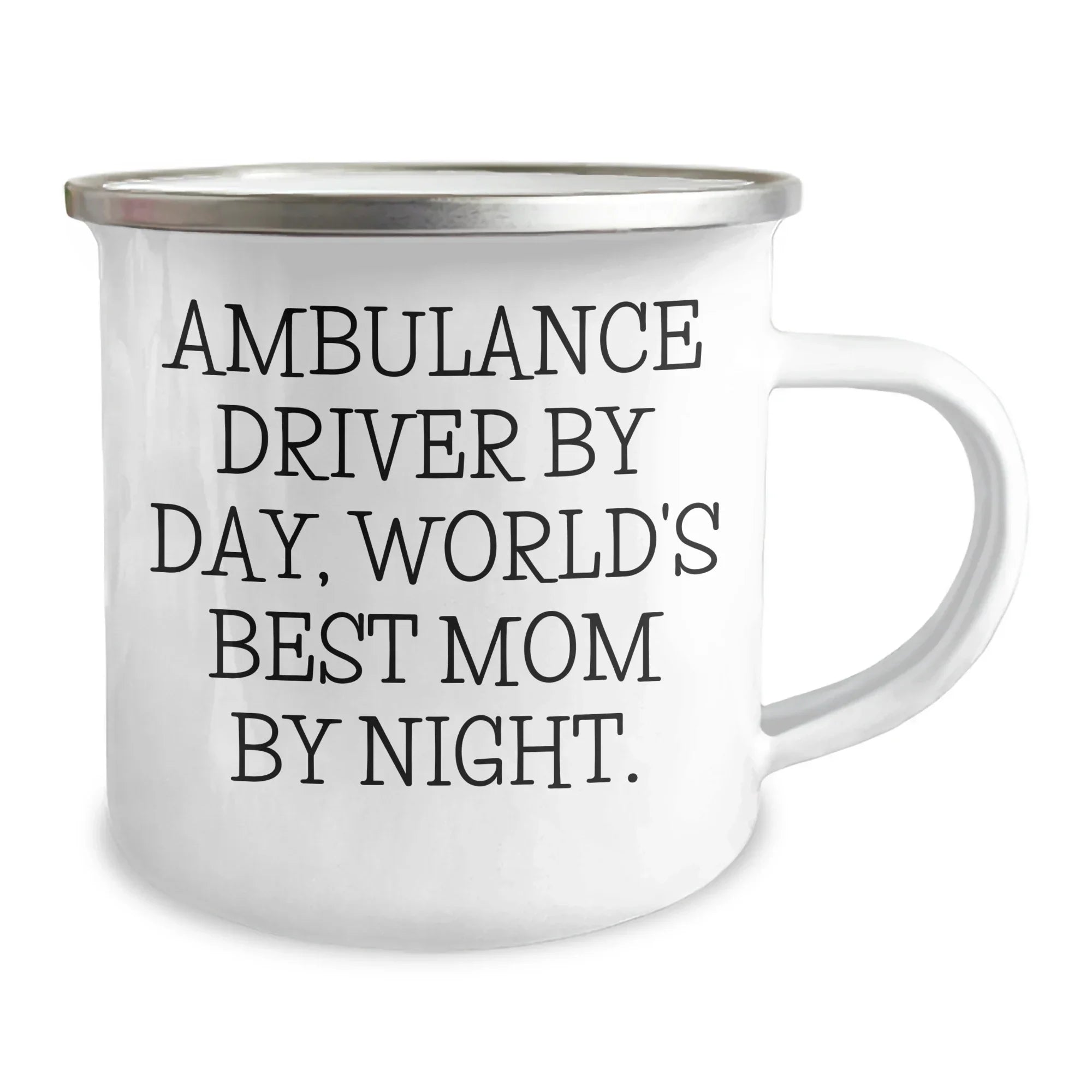 Ambulance Driver Gifts from Men - 'Ambulance Driver By Day, World's Best Mom By Night.' Camping Mug for Graduation, Funny and Inspirational