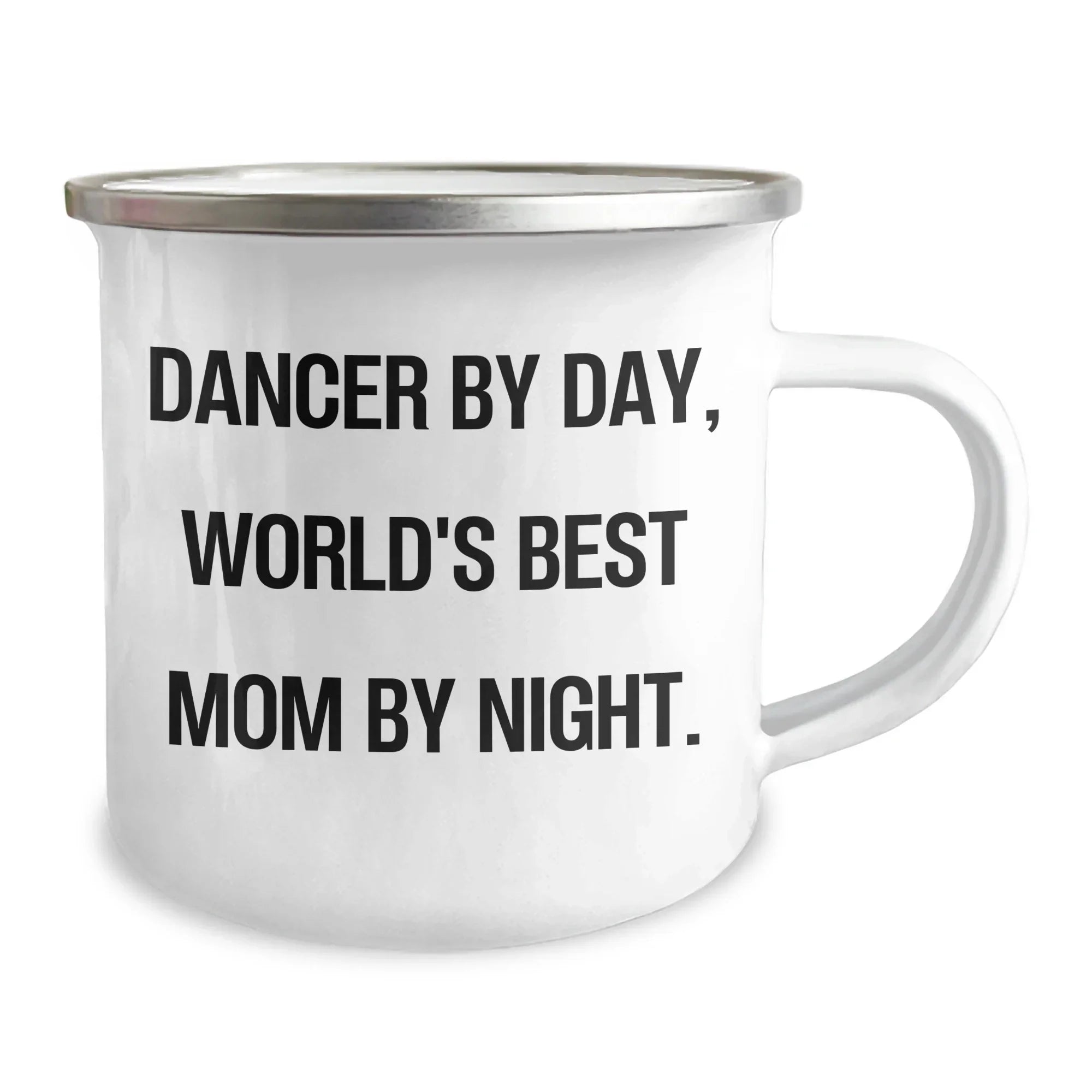 Dancer Gifts from Mom, Funny Camping Mug for Dancer by Day, World's Best Mom by Night, Graduation Unique Gifts for Dancer