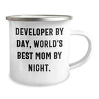 Funny Developer Gifts, Developer By Day, World's Best Mom By Night. 12 oz Camping Mug, Perfect for Graduation