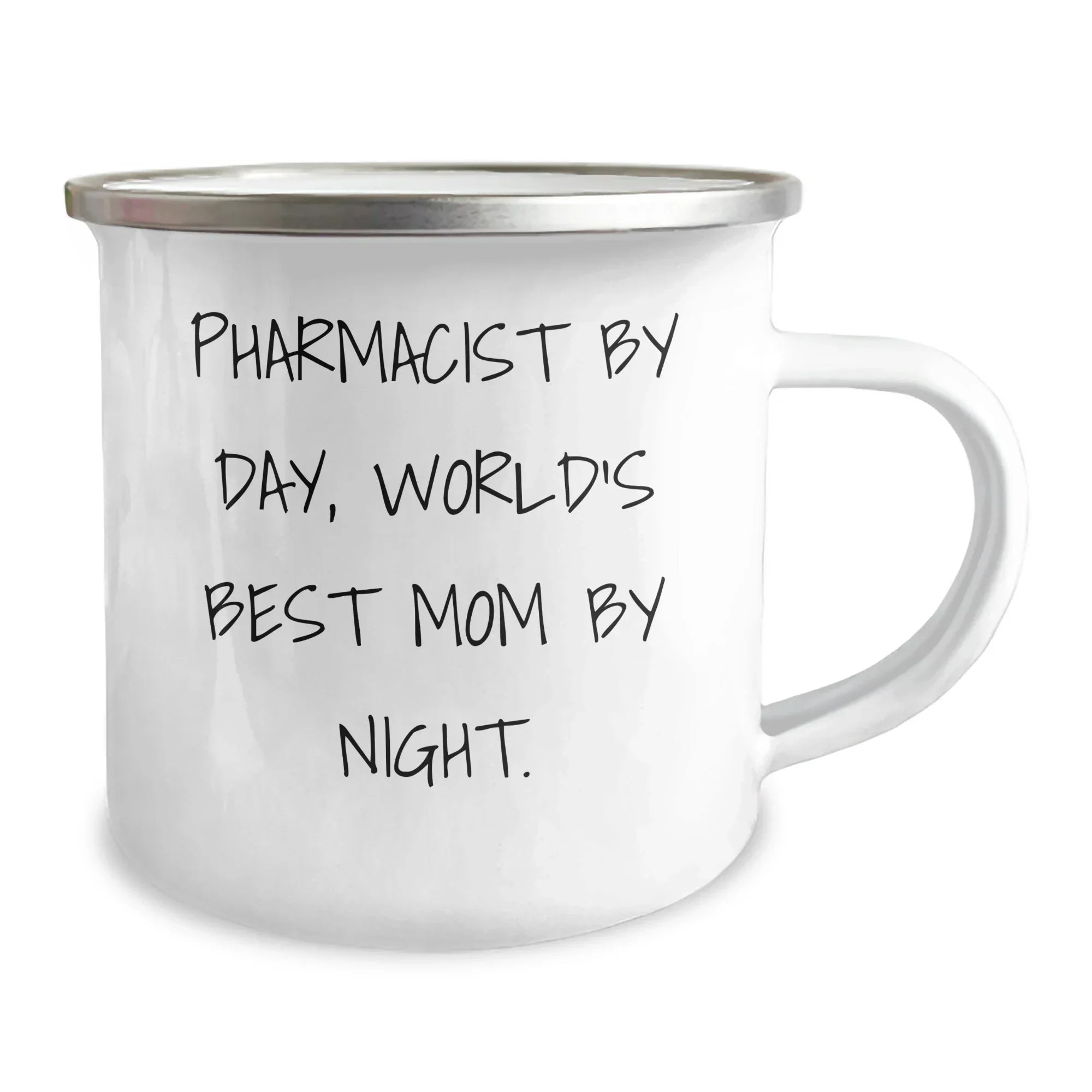 Pharmacist Gifts from Men - Funny Camping Mug for World's Best Mom By Night.