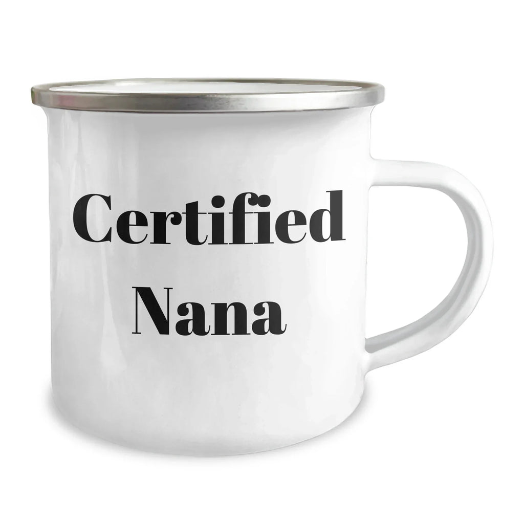 Funny Nana Gifts for Men from Nana, Camping Mug for Graduation, 'Certified Nana' Quote