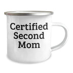 Gifts from Family to Second Mom, Funny Quote Certified Second Mom Camping Mug, Father's Day Unique Gifts for Second Mom
