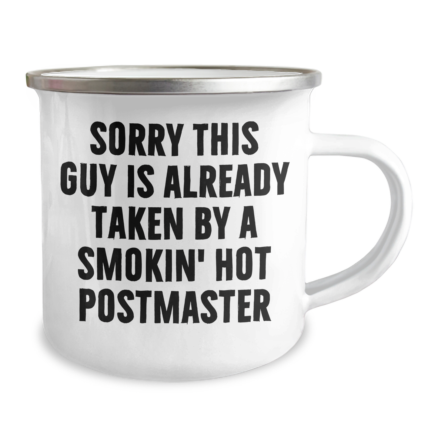 Funny Postmaster Gifts for Men, Sorry This Guy Is Already Taken Camping Mug for Father's Day, Enamel Finish with Permanent Printing - Image 2