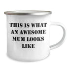 Funny Mum Gifts from Family for Her Camping Adventures, This Is What An Awesome Mum Looks Like, 12 oz Stainless Steel Mug