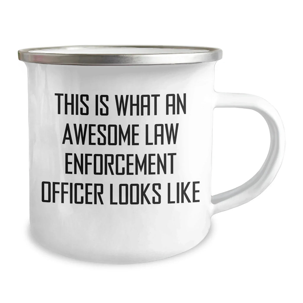 Funny Law Enforcement Officer Gifts, Camping Mug for Dad, This Is What An Awesome Law Enforcement Officer Looks Like, Father's Day Unique Gifts from Men to Law Enforcement Officer