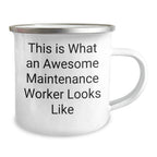 Gifts from Family, Gifts for Maintenance Worker, This Is What An Awesome Maintenance Worker Looks Like Funny Camping Mug