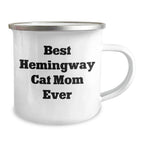 Funny Hemingway Cat Mom Gifts from Friends to Family - Best Camping Mug for Dad on Father's Day