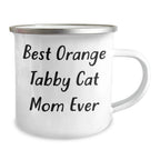 Best Orange Tabby Cat Mom Ever, Funny Camping Mug Gifts from Friends to Family, Orange Tabby Cat Gifts for Men, Orange Tabby Cat Lovers, Father's Day Unique Gifts