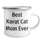 Funny Korat Cat Mom Gifts from Friends to Korat Cat Lovers, Best Korat Cat Mom Ever Enamel Camping Mug, Father's Day Unique Gifts for Men