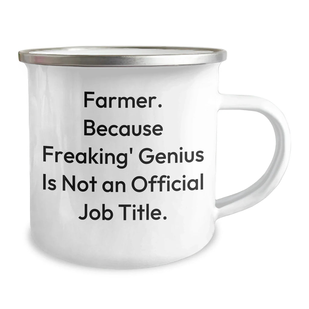 Farmer Gifts from Friends for Men, Funny Camping Mug with Quote 'Farmer. Because Freaking' genius Is Not An Official Job Title.', Unique Graduation Gifts for Him