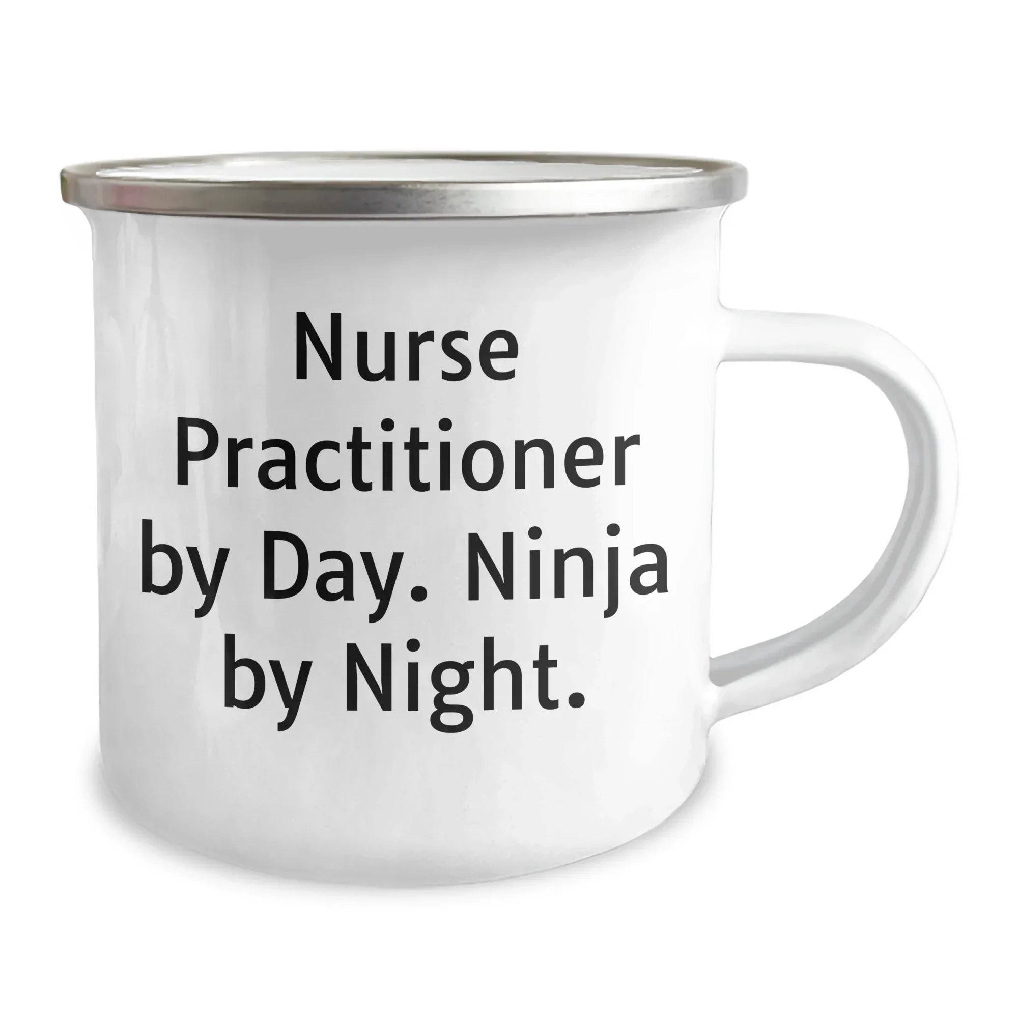 Nurse Practitioner Gifts By Day, Ninja By Night. Funny Camping Mug for Father's Day - Gifts from Family to Nurse Practitioner
