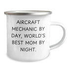 Gifts from Friends to Aircraft Mechanics, Funny Quote Camping Mug for Graduation, 'Aircraft Mechanic By Day, World's Best Mom By Night.'