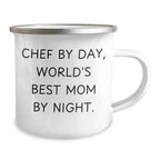 Chef Camping Mug, Funny Graduation Gift for Chef By Day, World's Best Mom By Night., Gifts from Mom to Chef