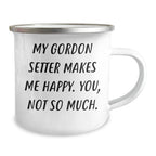 Gordon Setter Dog Lovers Gifts from Dad Funny Camping Mugs for Men Gordon Setter Dog Enthusiasts, Make Your Dad's Day Happy