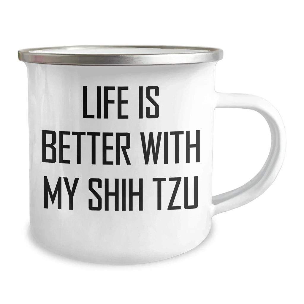 Shih Tzu Dog Lovers Funny Camping Mugs, Gifts from Friends and Family, Life Is Better With My Shih Tzu, Unique Father's Day Unique Gifts for Shih Tzu Dog Enthusiasts