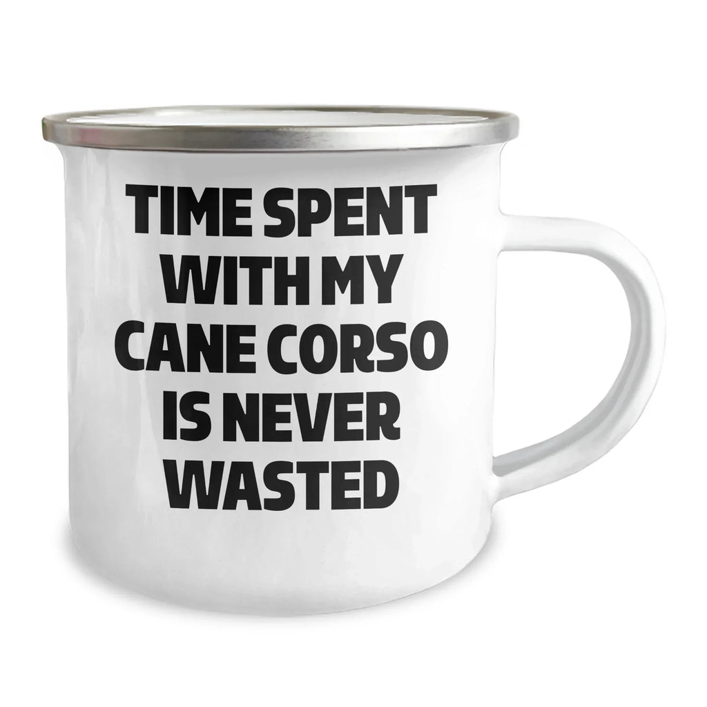 Cane Corso Dog Lovers Gifts from Family, Funny Camping Mugs for Dad, Time Spent with My Cane Corso Is Never Wasted, Unique Father's Day Unique Gifts for Men