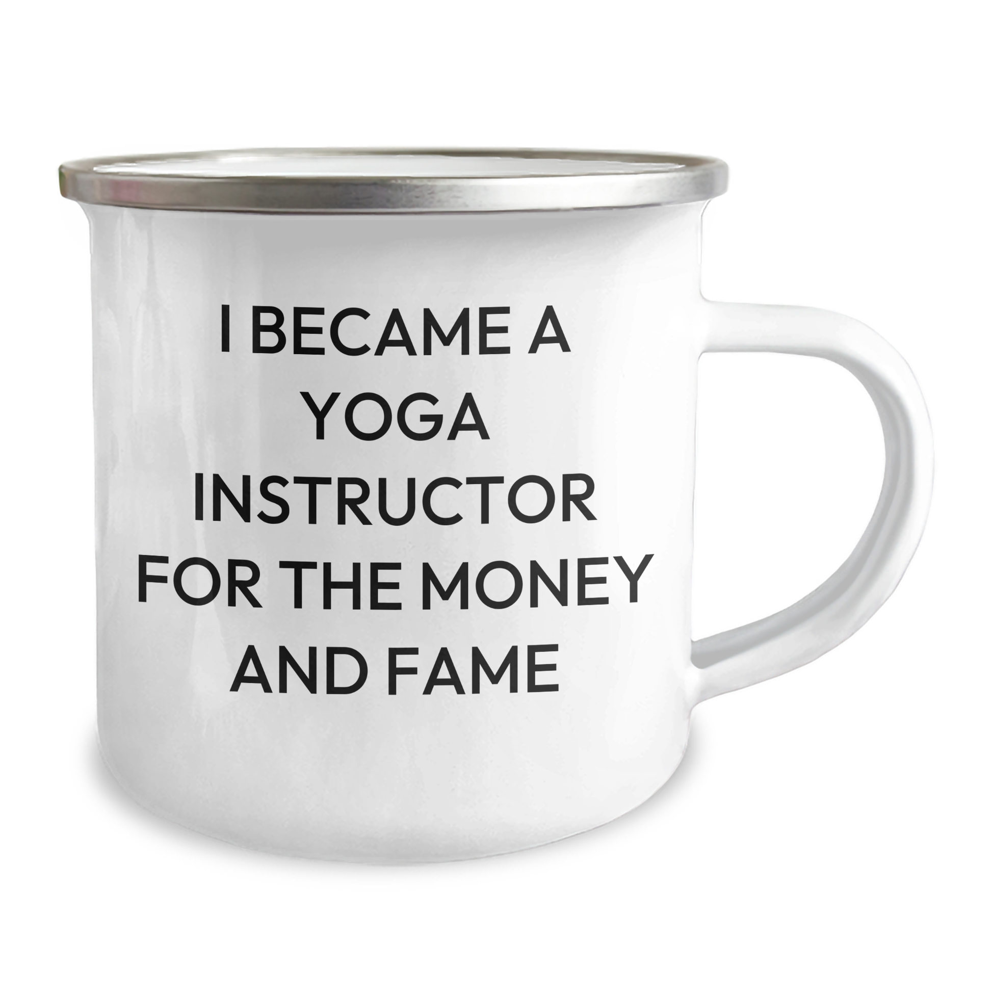 Yoga Instructor Gifts Funny Quotes from Friends for Mother's Day, Camping Mug, I Became A Yoga Instructor For The Money And Fame, Unique Gifts from Men to Women - Image 2