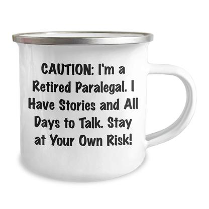 Gifts from Friends to Paralegals - 'Caution: I'm A Retired Paralegal...' Funny Camping Mug for Mother's Day - Image 2