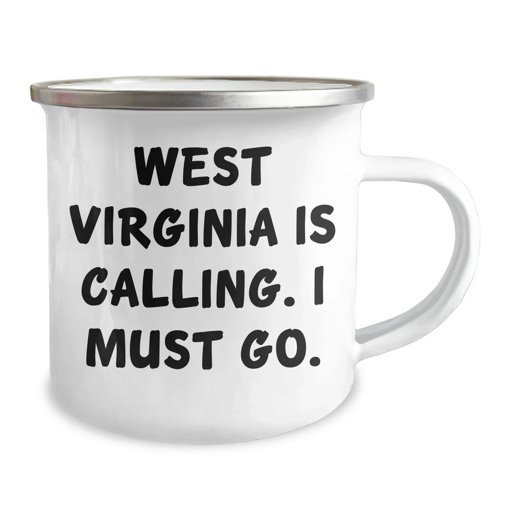 West Virginia Enthusiasts' Camping Mug for Mom's Special Day, Funny Quote Gifts from Friends