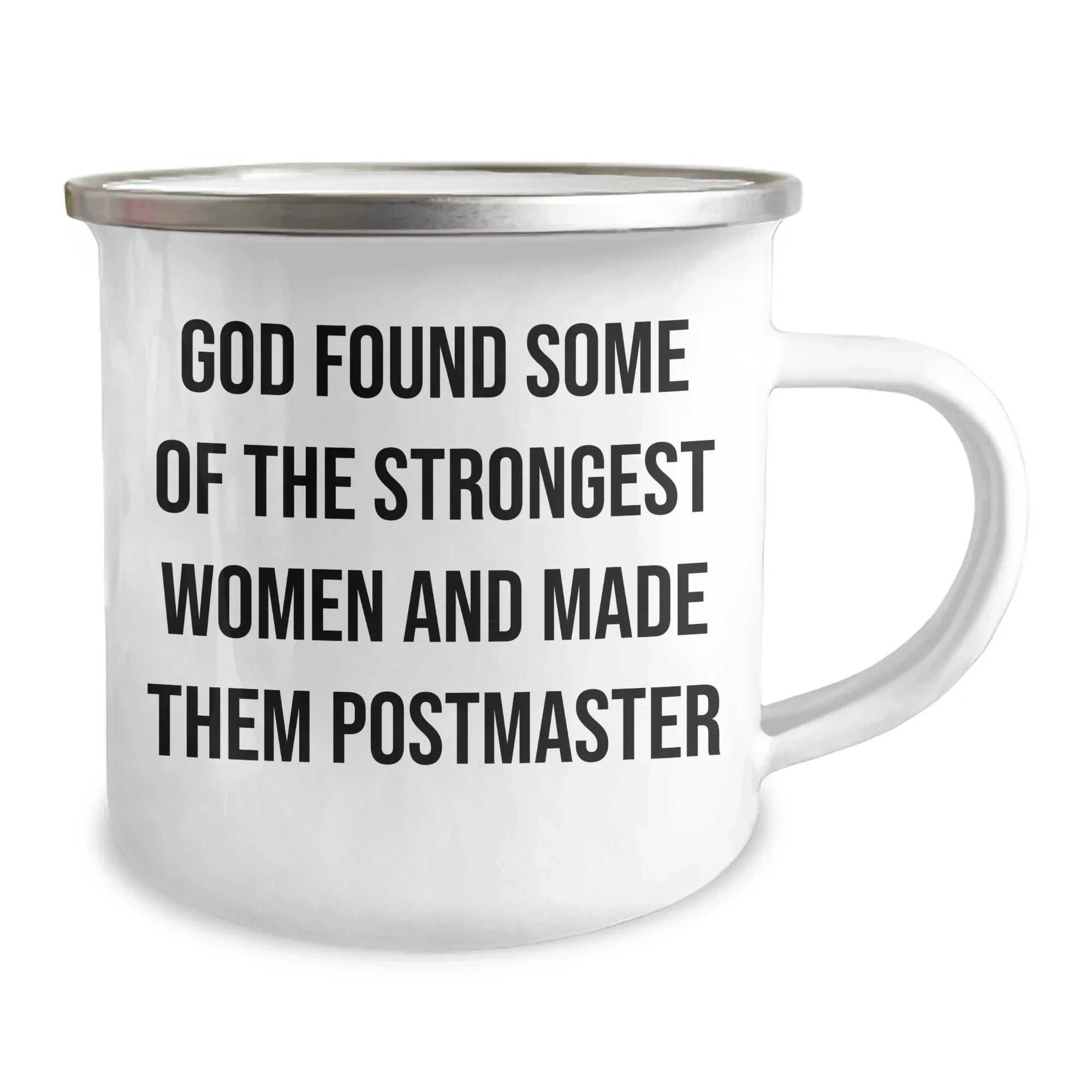 Funny Postmaster Gifts from Friends for Women, Inspirational Camping Mug for Graduation, 'God Found Some Of The Strongest Women And Made Them Postmaster' Quote