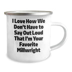 Funny Millwright Gifts from Men to Favorite Millwrights, Camping Mug for Millwright Graduation Unique Gifts