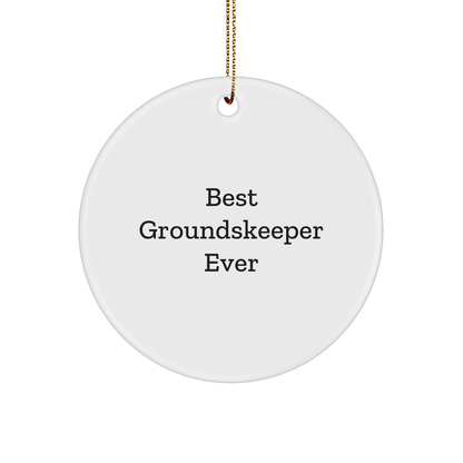 Funny groundskeeper Gifts from Friends - 'Best groundskeeper Ever' Circle Ornament for Christmas - Image 1