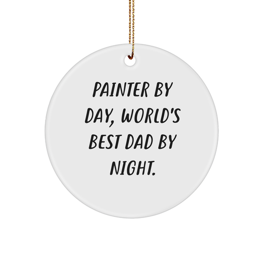 Painter Gifts from Men, Funny Circle Ornament for Christmas Unique Gifts - Image 1