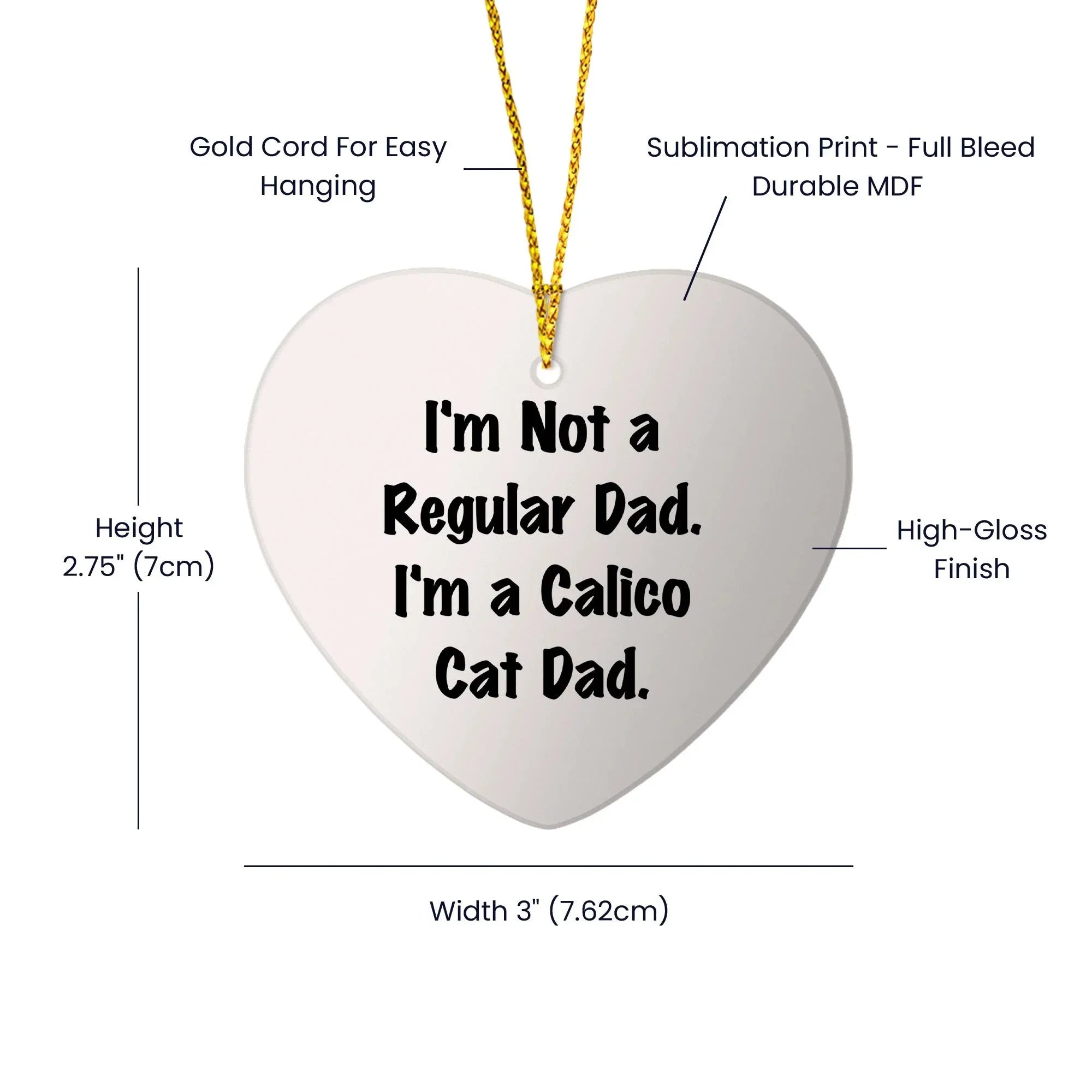 Calico Cat Dad Gifts from Men to Calico Cat Lovers - Funny Heart Ornament for Christmas
