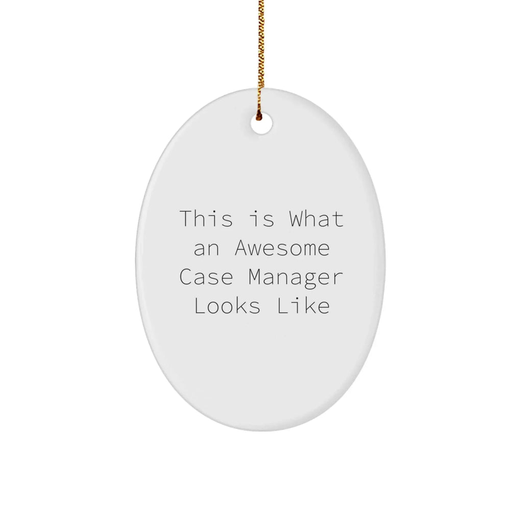 Case Manager Gifts from Family - This Is What An Awesome Case Manager Looks Like Oval Ornament - Christmas Unique Gifts for Case Manager