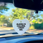 Alaska State Heart Ornament, 'Alaska Is Calling. I Must Go.' Quote