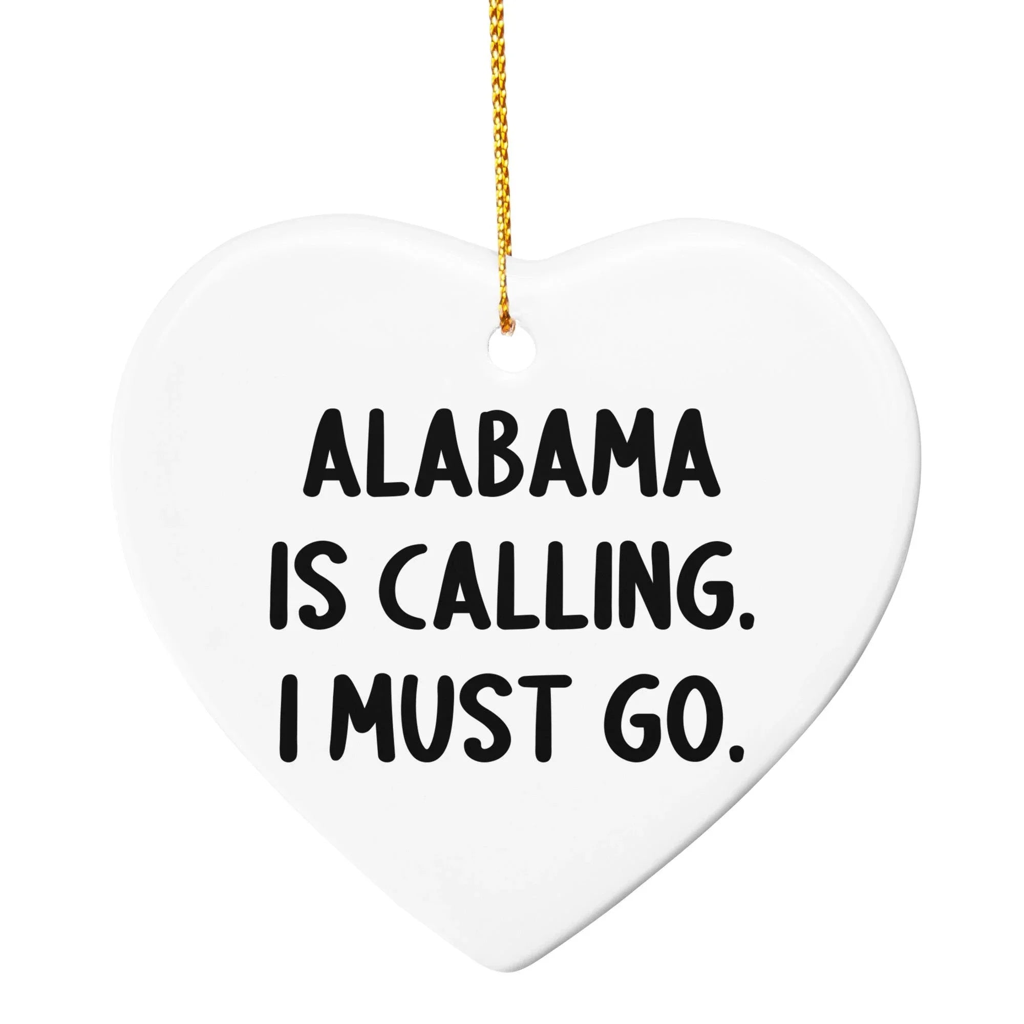 Alabama Gifts Alabama Is Calling I Must Go Circle Ornament - Durable MDF Core With High Gloss Finish